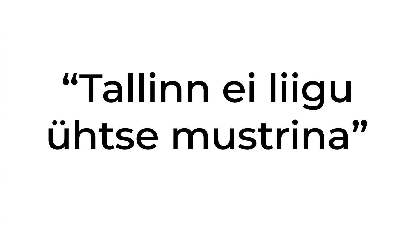 Tsitaadigraafika tekstiga „Tallinn ei liigu ühtse mustrina.”