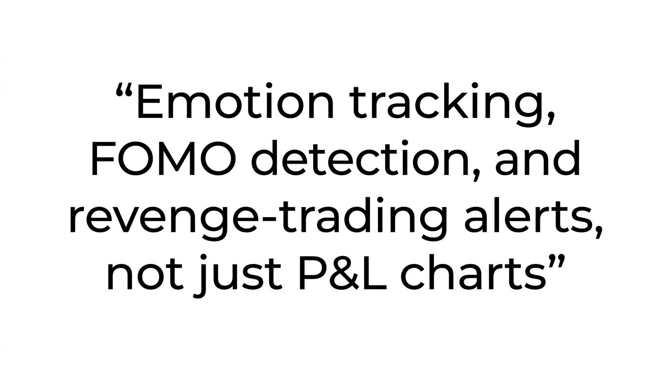Quote highlighting TradeLogger emotion tracking with FOMO detection and revenge-trading alerts