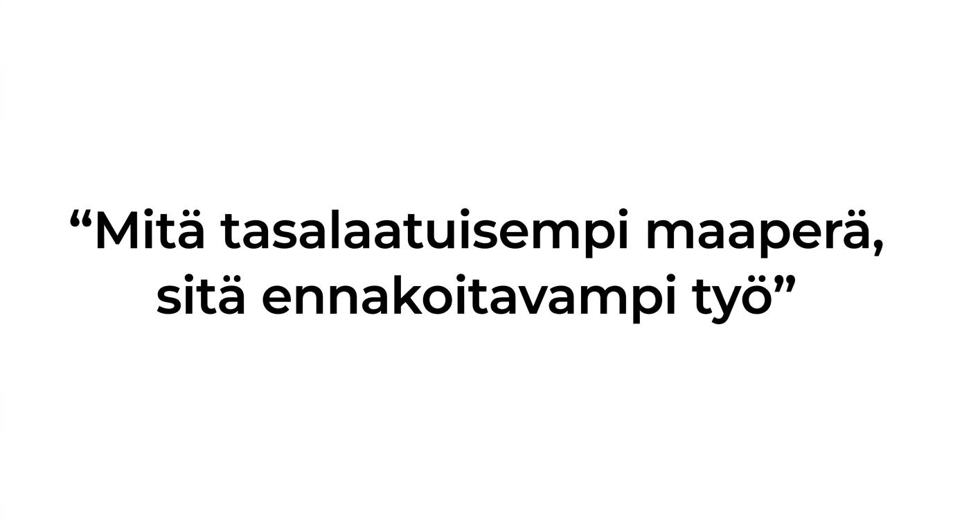 Korostettu sitaatti maaperän tasalaatuisuuden vaikutuksesta suuntaporauksen ennakoitavuuteen.