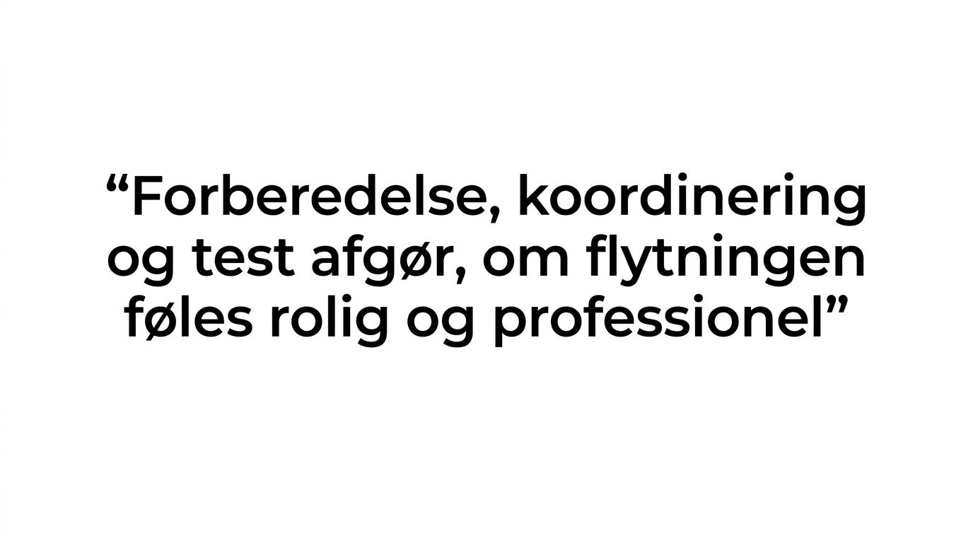 Et fremhævet citat om, at forberedelse, koordinering og test er det vigtigste ved en migrering.