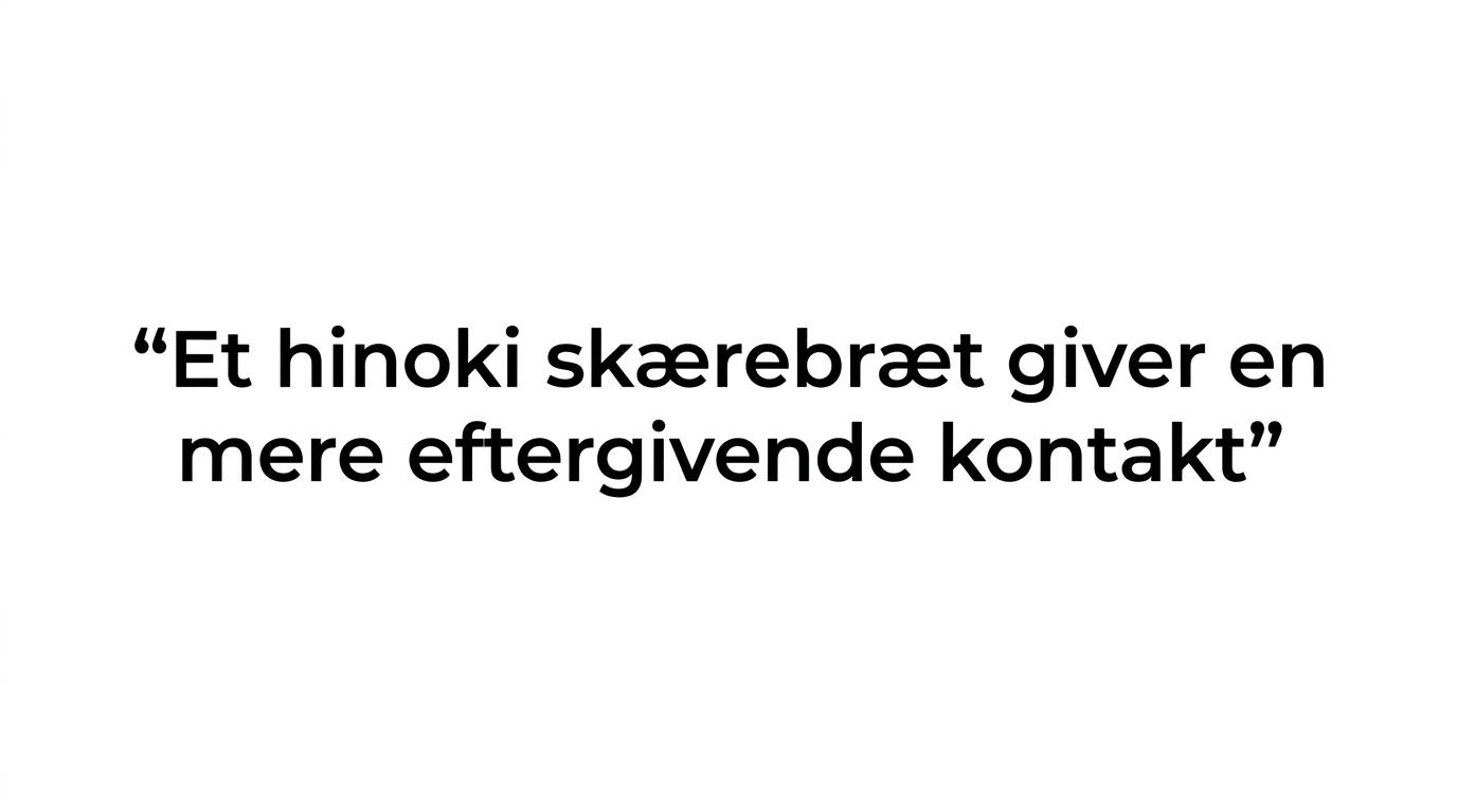 Fremhævet citat med teksten: Materialet arbejder med kniven, ikke imod den.