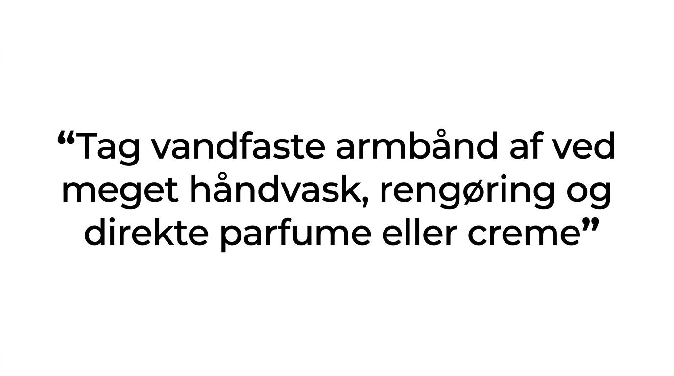Fremhævet citat om at vandfast ikke betyder vedligeholdelsesfrit.
