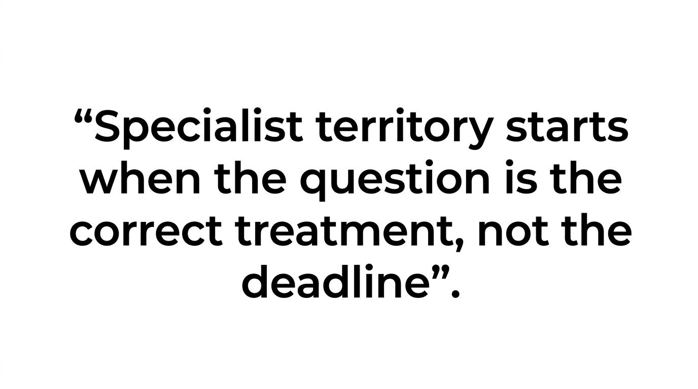 Highlighted quote saying that when a business starts asking about the correct tax treatment rather than just the deadline, it has entered specialist territory.