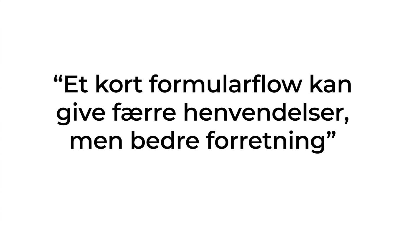Highlightet citat med teksten 'Flere bookinger er ikke det samme som flere gode leads.'