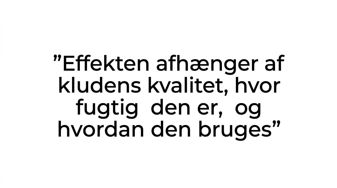 Et citatfremhævet budskab om, at mikrofiber først virker bedst, når kvalitet og brug passer til opgaven.