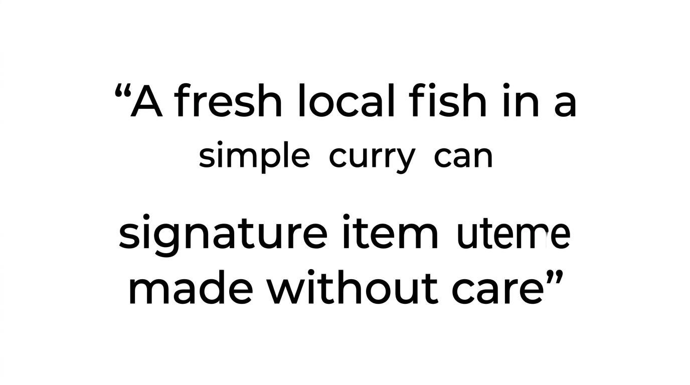 Highlighted quote stating that a fresh local fish curry can be better than a famous signature dish.