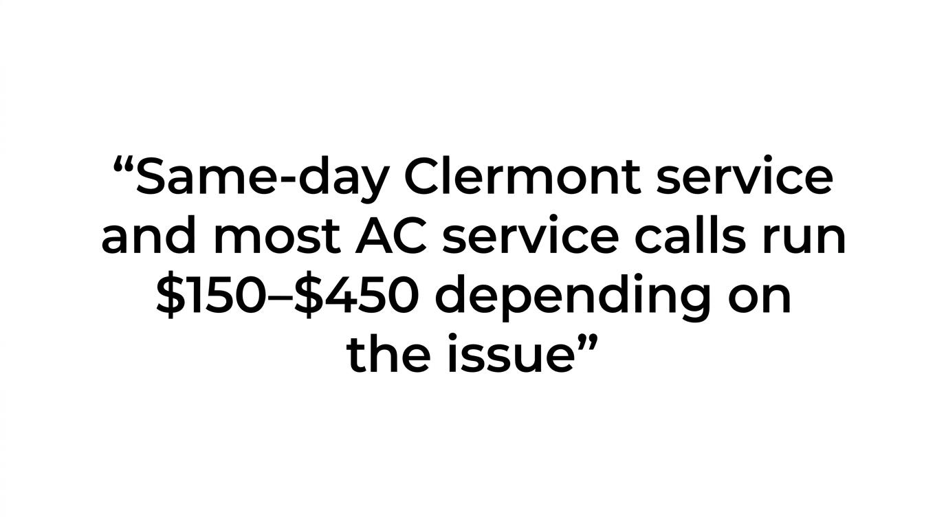 Highlighted quote about same-day Clermont AC service and typical service call pricing.