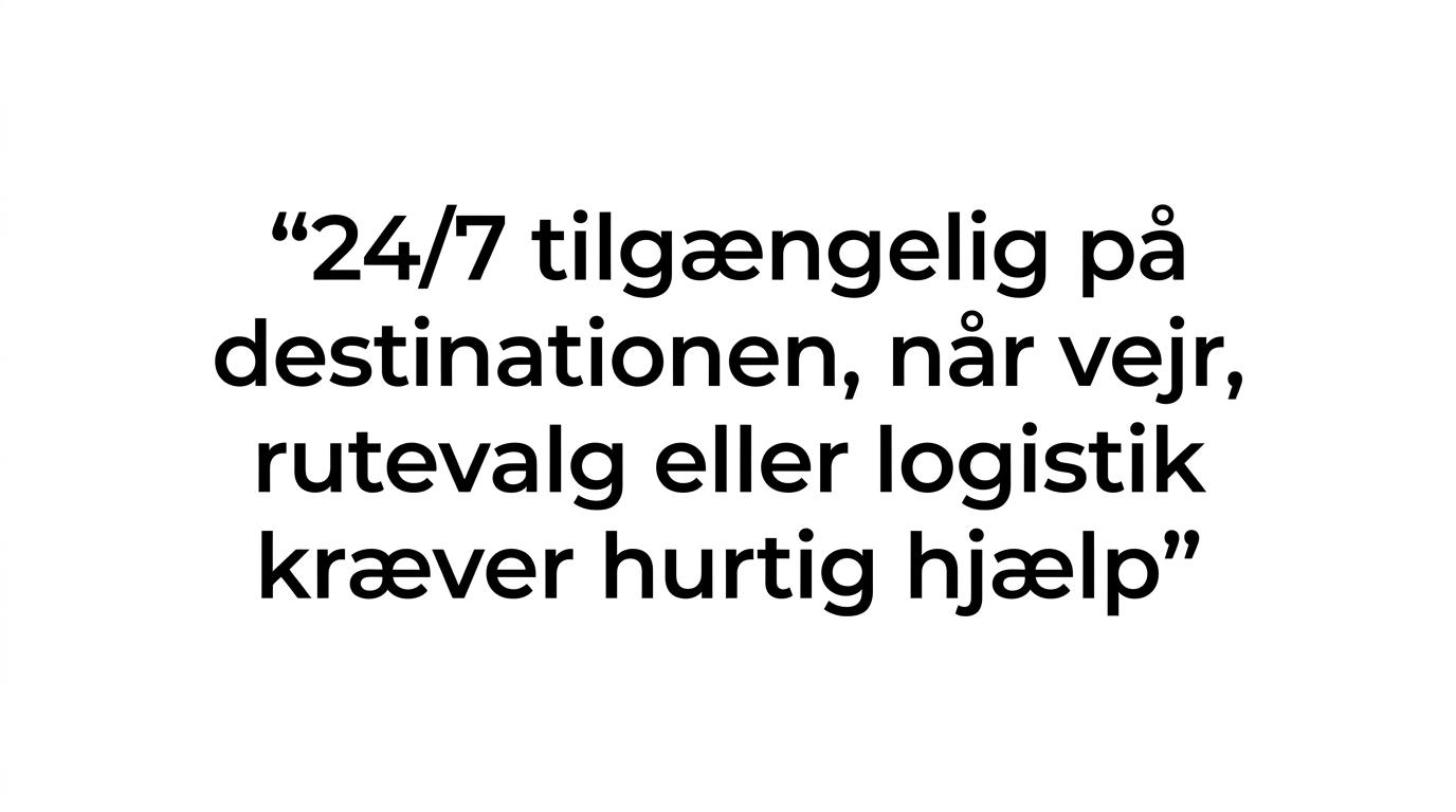 Quote card med budskabet om, at MontBlanc-Adventure er tilgængelig 24/7 på destinationen.