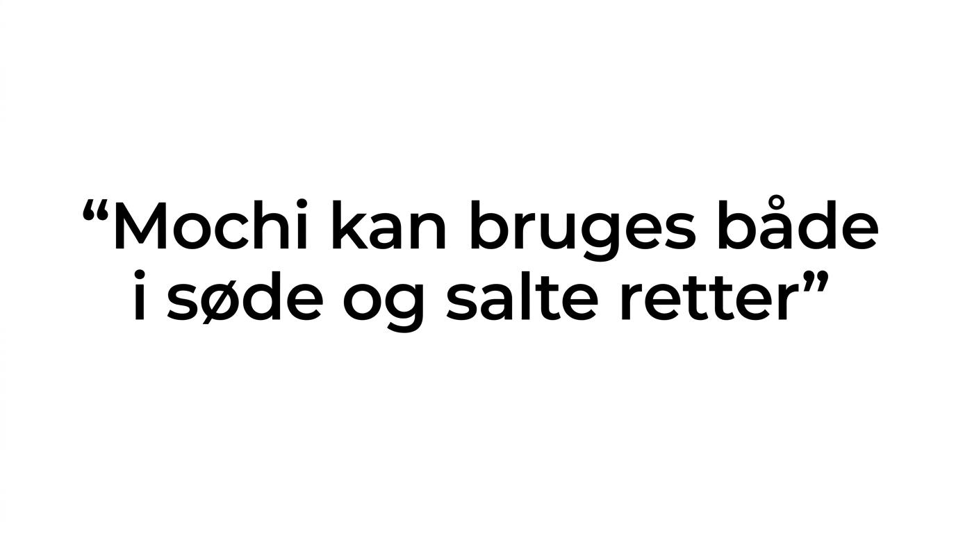 Et citat fremhævet som tekstgrafik om mochiens spænd mellem søde og salte serveringer.