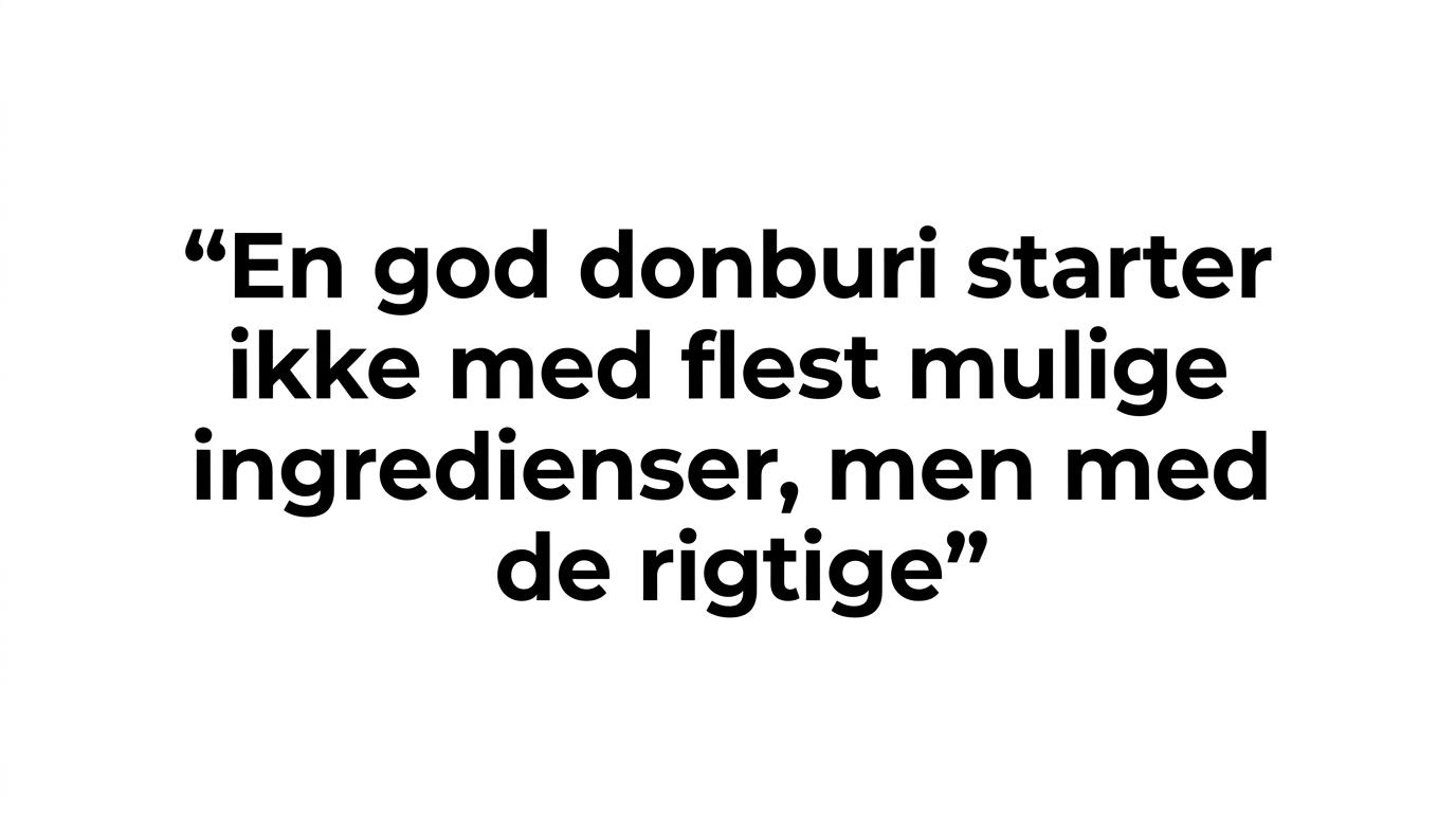Citatgrafik med teksten om, at en god donburi starter med de rigtige ingredienser.