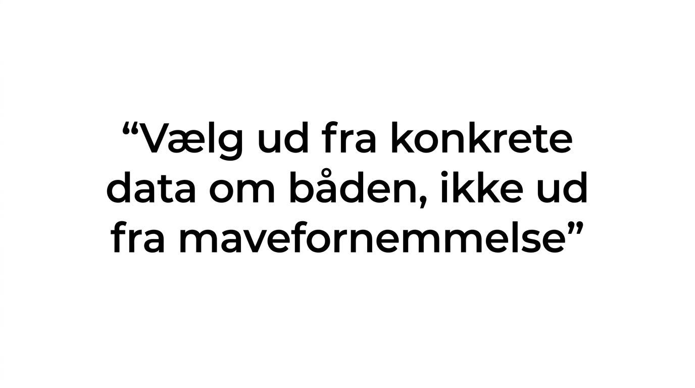 Fremhævet citat om, at den største fejl sjældent er mærket, men dimensioneringen.